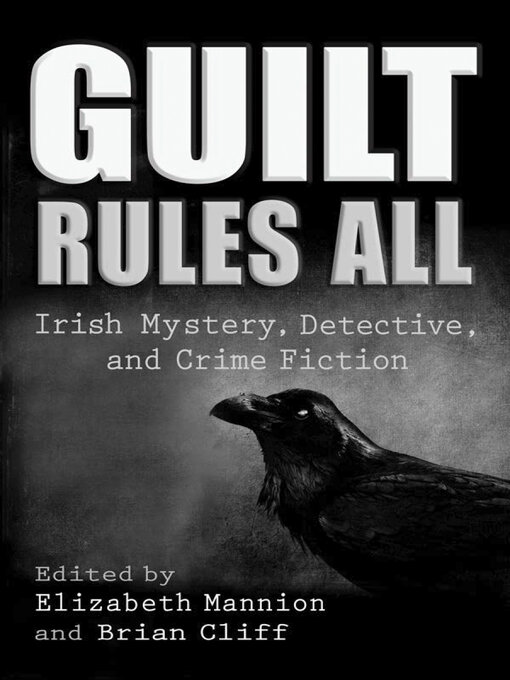 Title details for Guilt Rules All by Elizabeth Mannion - Available